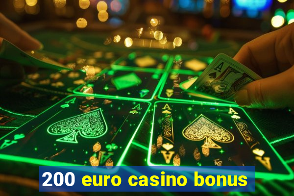 200 euro casino bonus