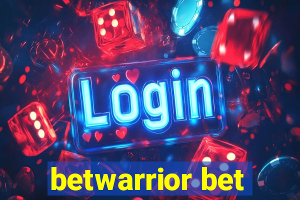 betwarrior bet