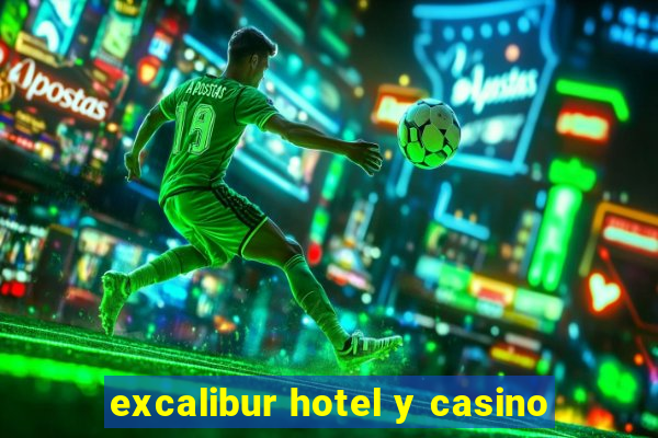 excalibur hotel y casino