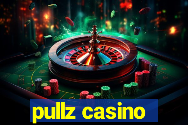 pullz casino