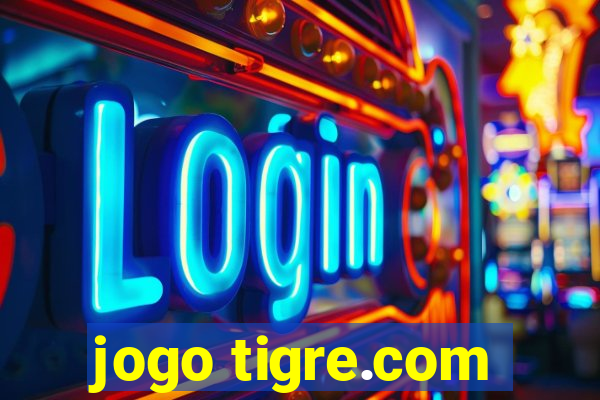 jogo tigre.com