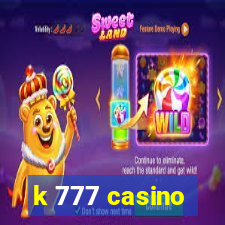 k 777 casino