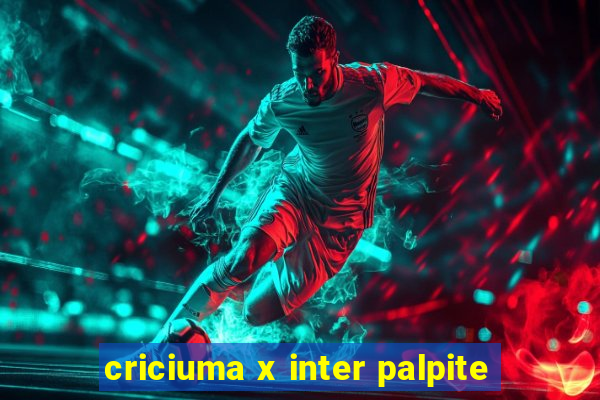 criciuma x inter palpite