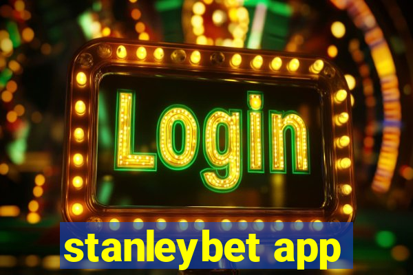 stanleybet app