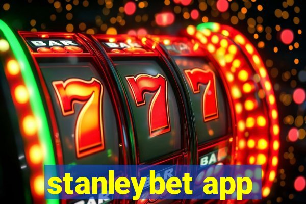 stanleybet app