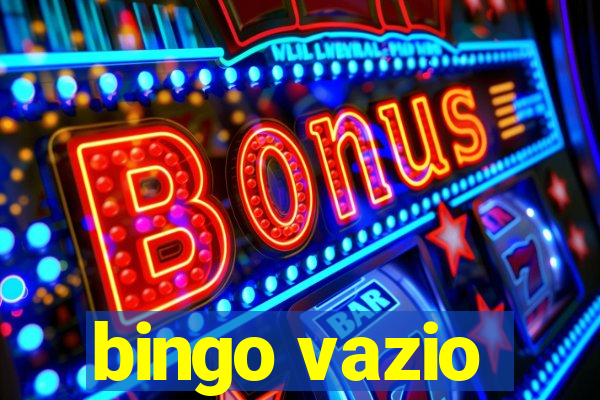 bingo vazio