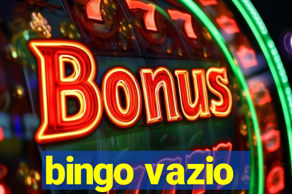 bingo vazio