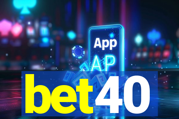 bet40