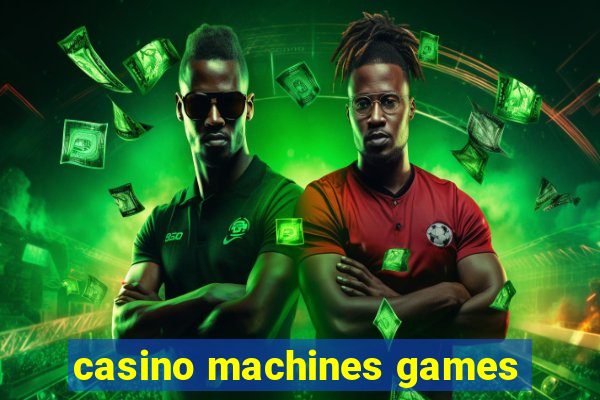 casino machines games