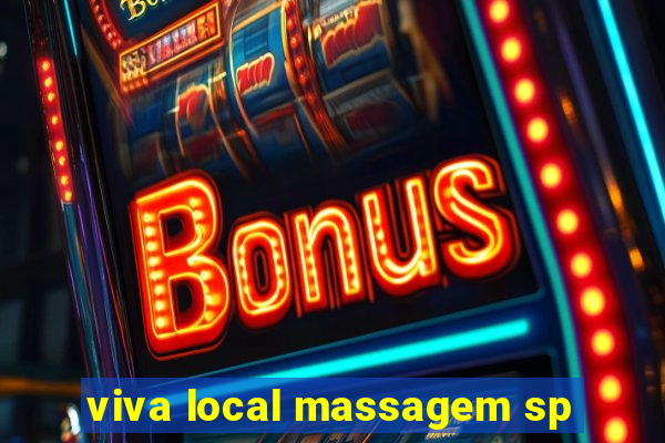 viva local massagem sp