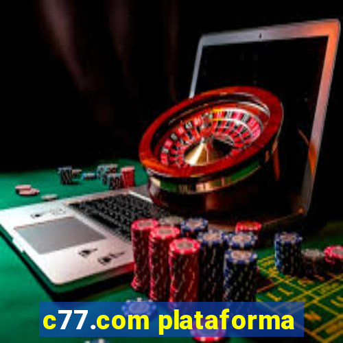 c77.com plataforma