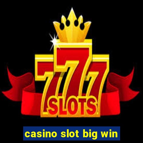 casino slot big win