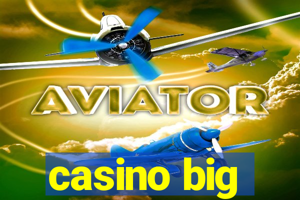 casino big