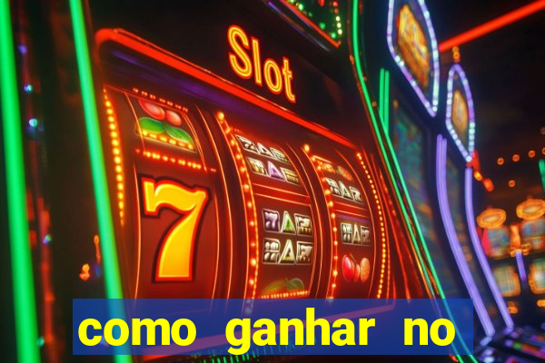 como ganhar no jogo online