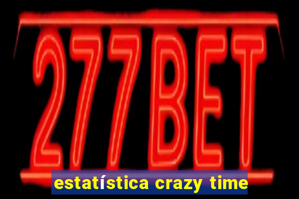 estatística crazy time