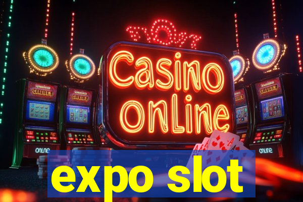 expo slot