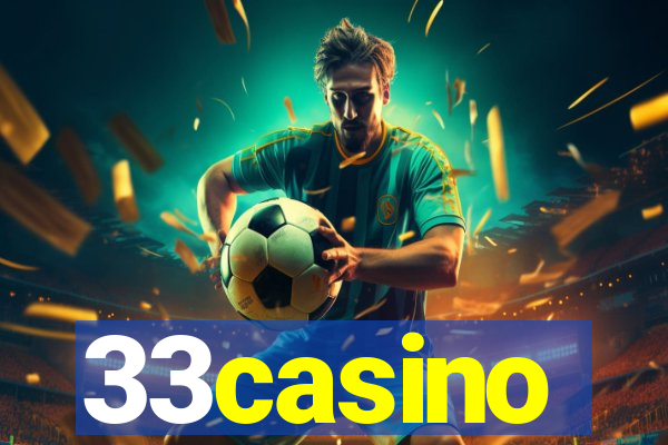 33casino