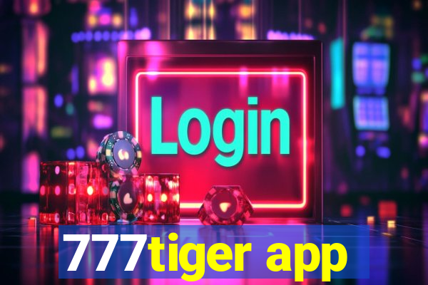 777tiger app