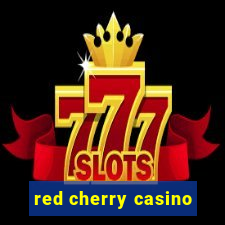 red cherry casino