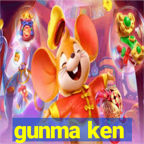 gunma ken