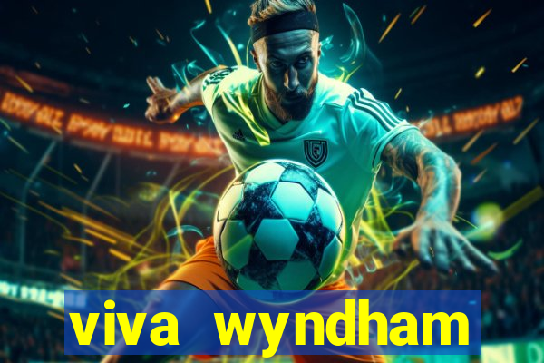 viva wyndham fortuna beac