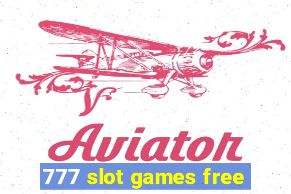 777 slot games free