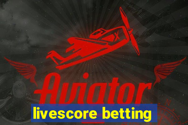 livescore betting