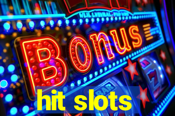 hit slots