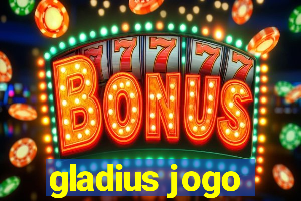 gladius jogo