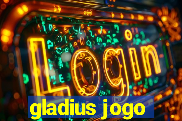 gladius jogo