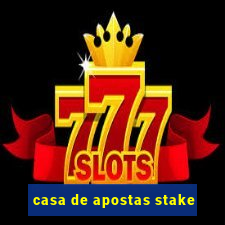 casa de apostas stake