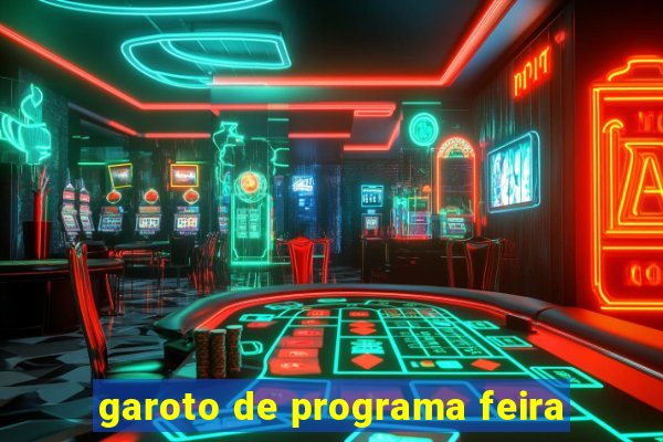 garoto de programa feira