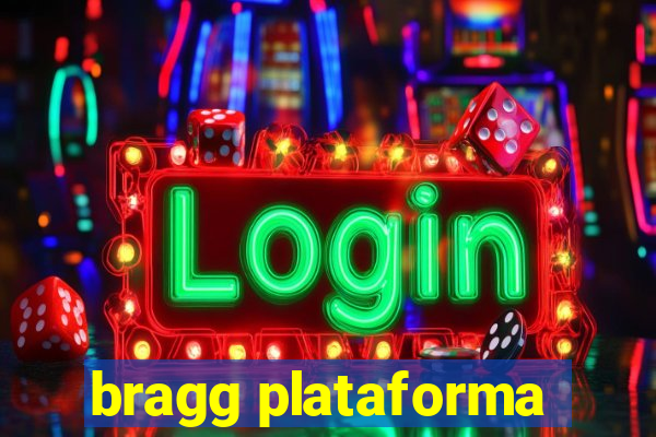 bragg plataforma