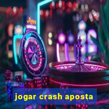 jogar crash aposta