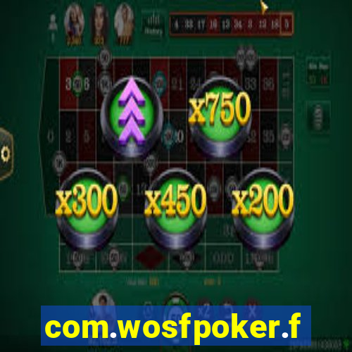 com.wosfpoker.fungame