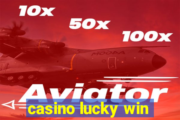 casino lucky win