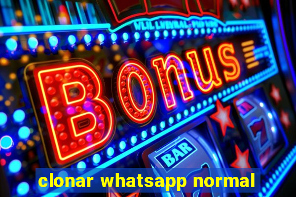 clonar whatsapp normal