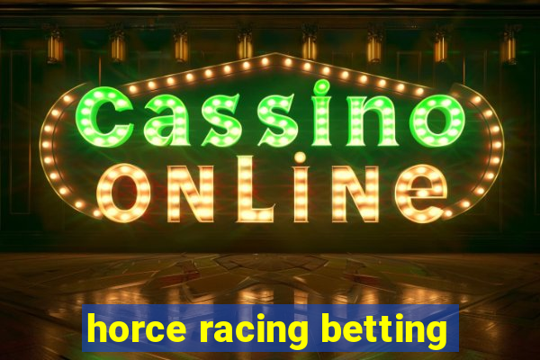 horce racing betting