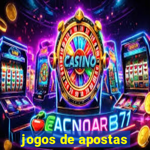 jogos de apostas