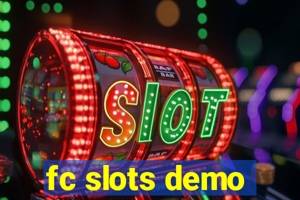 fc slots demo