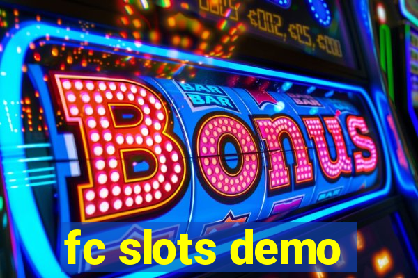 fc slots demo