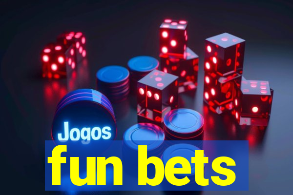 fun bets