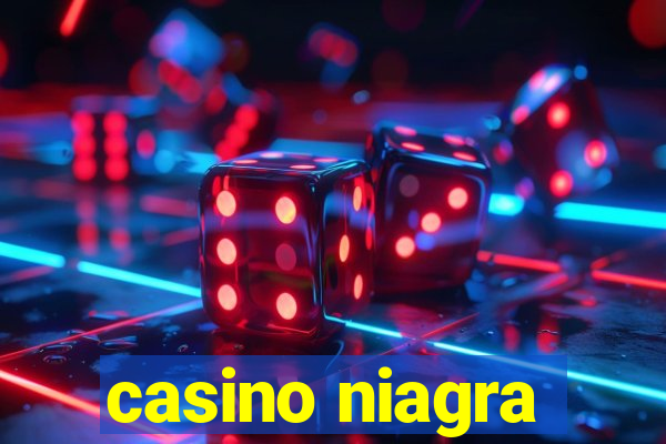 casino niagra