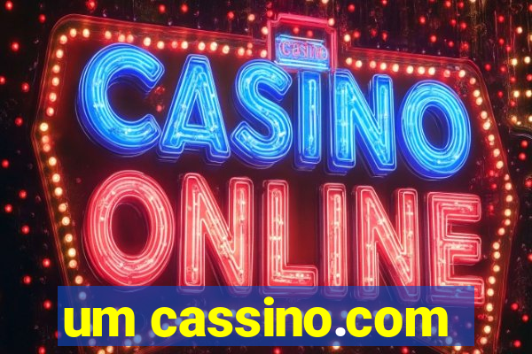 um cassino.com