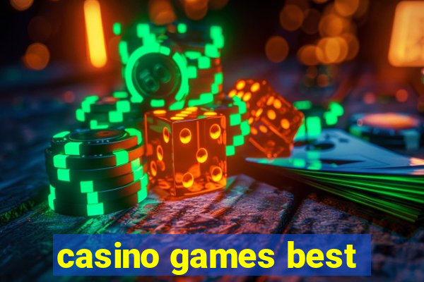 casino games best