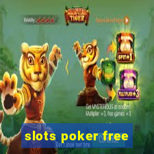 slots poker free