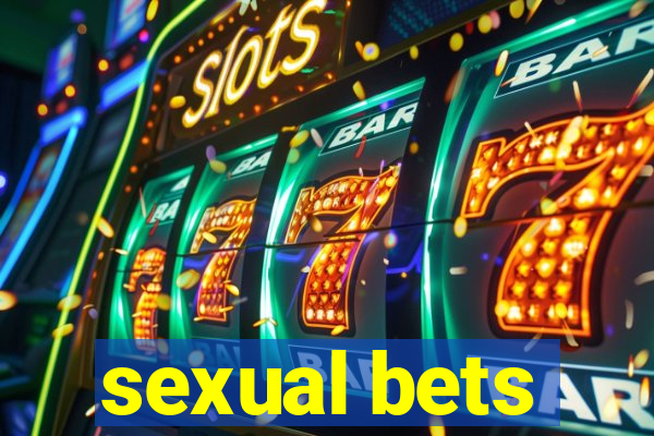 sexual bets