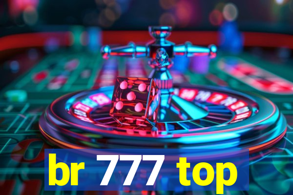 br 777 top