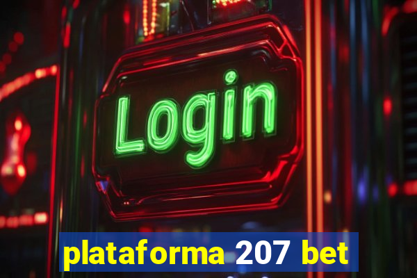 plataforma 207 bet