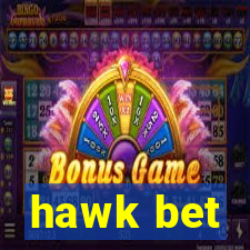 hawk bet